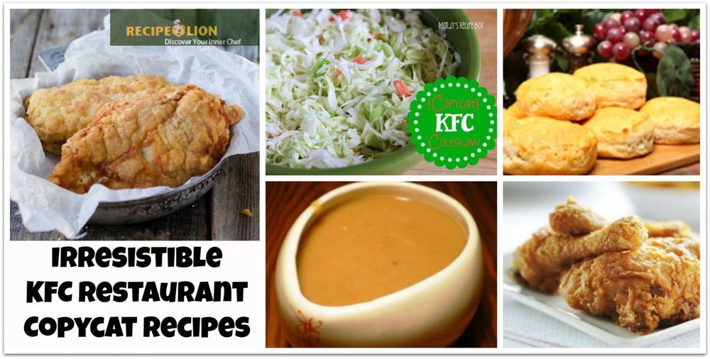 11 Irresistible KFC Restaurant Copycat Recipes | RecipeLion.com