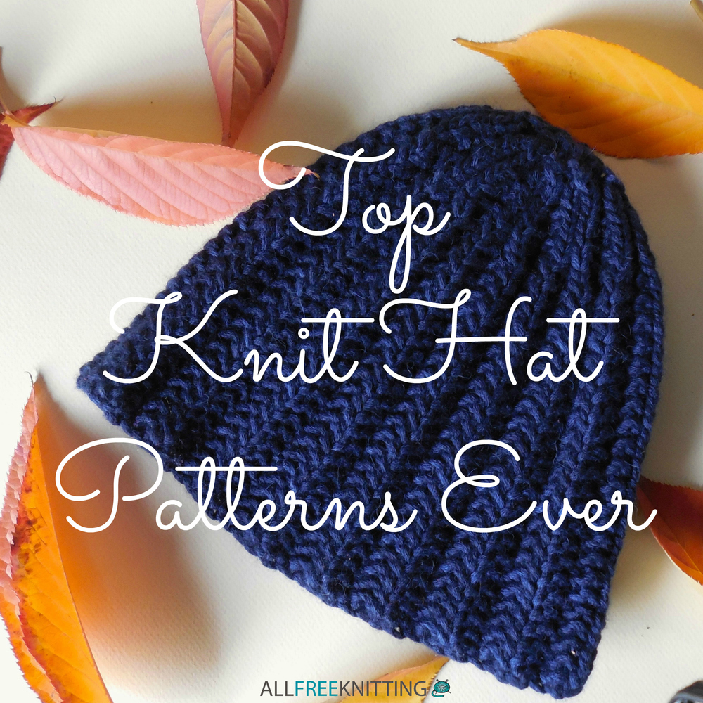 12 Top Knit Hat Patterns Ever