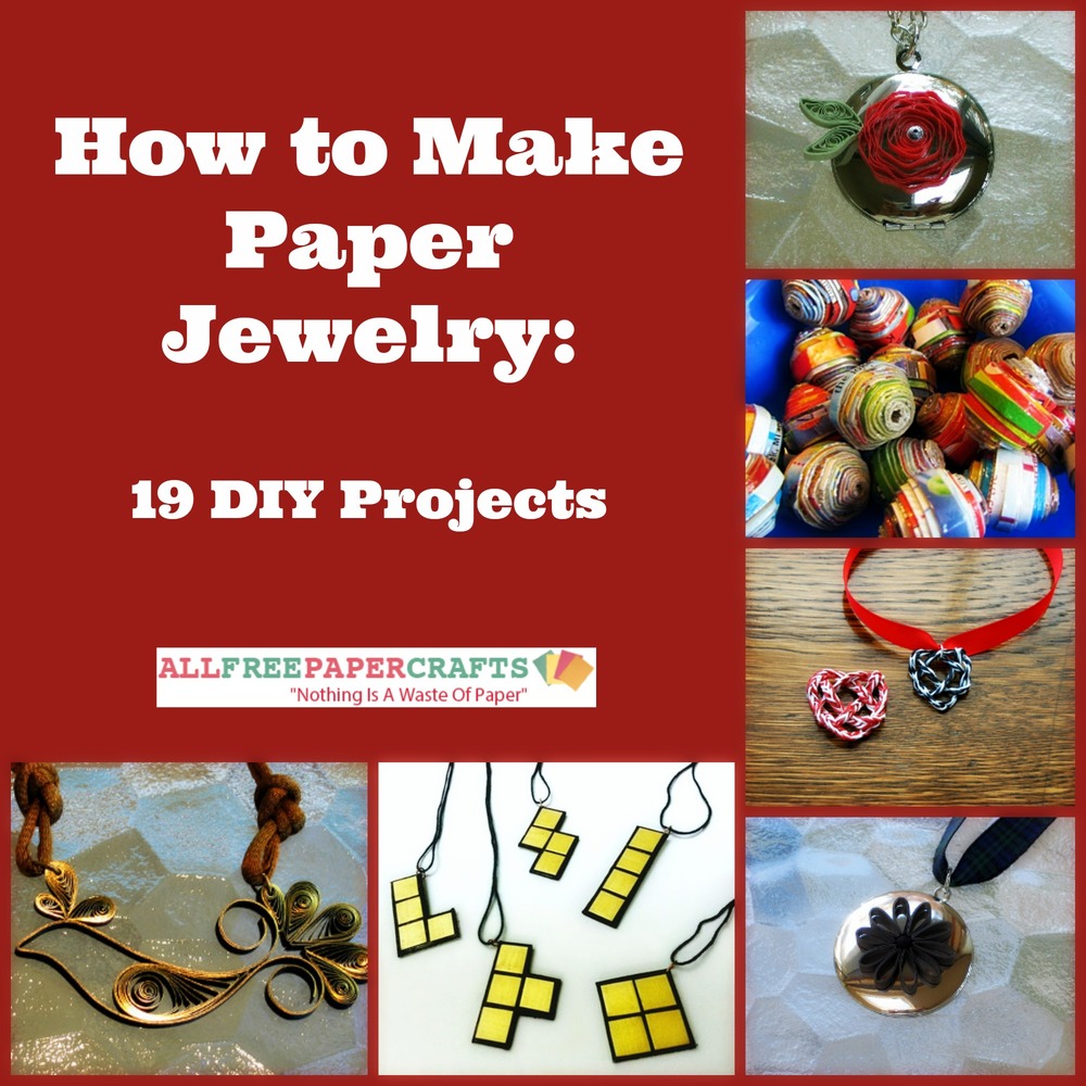 Make Paper Jewelry Make Paper Jewelry