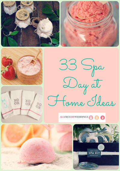 33 Spa Day at Home Ideas for the Stressed Bride-to-Be 33 Spa Day at Home Ideas for the Stressed Bride-to-Be