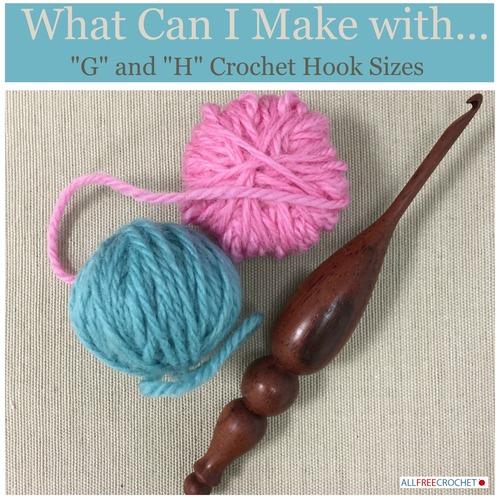 Choosing the Best Crochet Hook Sizes