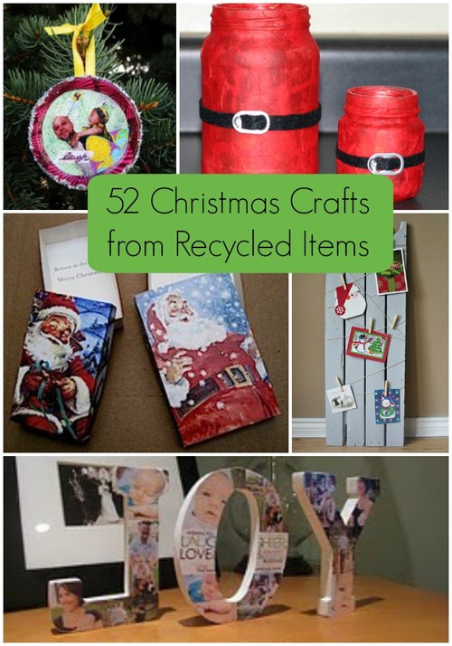 52 Christmas Crafts From Recycled Items 