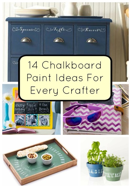 14 Chalkboard Paint Ideas For Every Crafter
