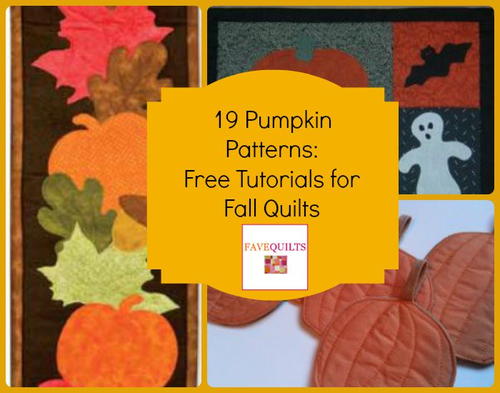 19 Pumpkin Patterns: Free Tutorials for Fall Quilts 19 Pumpkin Patterns: Free Tutorials for Fall Quilts