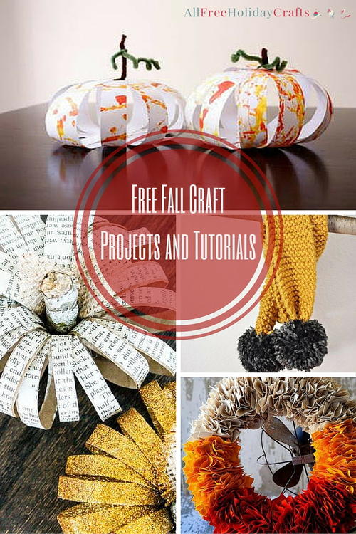 15 Fall Craft Ideas Free Fall Craft Projects And Tutorials