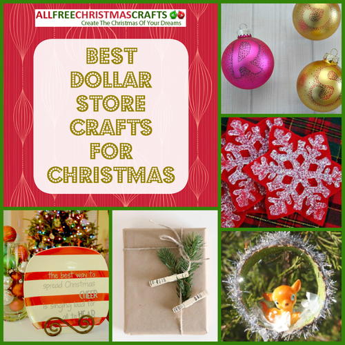 14 Best Dollar Store Crafts for Christmas | AllFreeChristmasCrafts.com