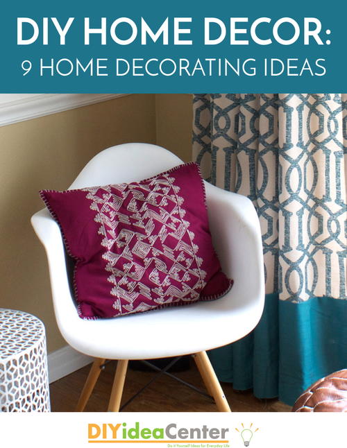 DIY Home Decor: 9 Home Decorating Ideas | DIYIdeaCenter.com