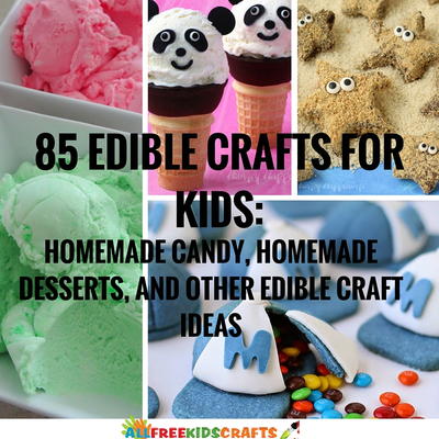 Edible Crafts for Kids Edible Crafts for Kids