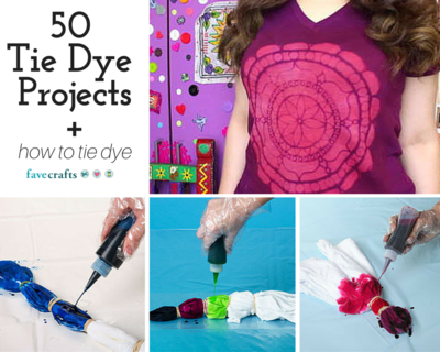 50 Tie Dye Craft Projects and How to Tie Dye 50 Tie Dye Craft Projects and How to Tie Dye