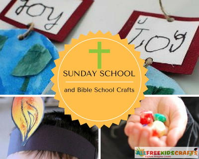 Sunday School and Bible School Crafts Sunday School and Bible School Crafts