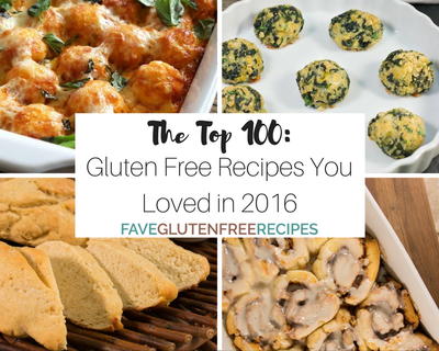 The Top 100 Gluten Free Recipes You Loved in 2016