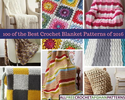 100 Best Crochet Blanket Patterns of 2016 100 Best Crochet Blanket Patterns of 2016