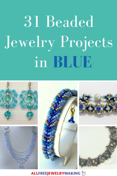 Beautiful Beading Patterns: 31 DIY Jewelry Projects in Blue Beautiful Beading Patterns: 31 DIY Jewelry Projects in Blue