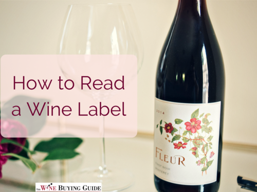 How to Read a Wine Label How to Read a Wine Label
