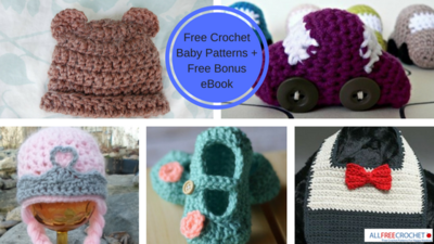 31 Free Crochet Baby Patterns + Free Bonus eBook 31 Free Crochet Baby Patterns + Free Bonus eBook