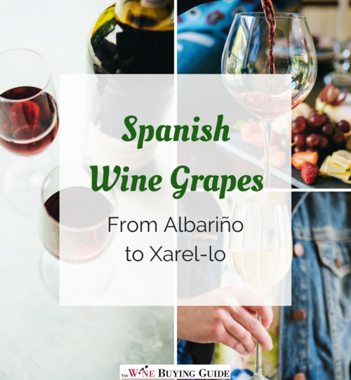 Spanish Wine Grapes Spanish Wine Grapes