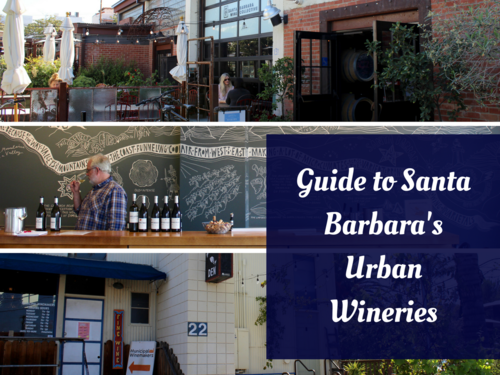 Guide to Santa Barbara Urban Wineries Guide to Santa Barbara Urban Wineries