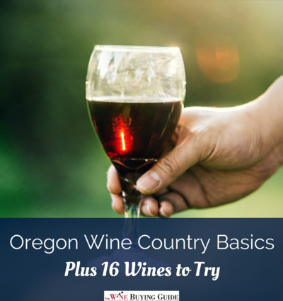 Oregon Wine Country Basics Oregon Wine Country Basics