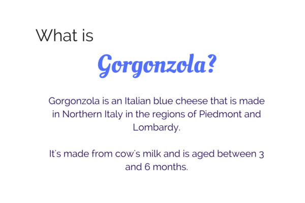 What is Gorgonzola? What is Gorgonzola?