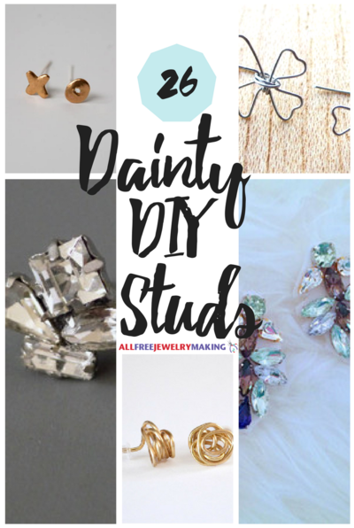 26 Dainty DIY Studs 26 Dainty DIY Studs