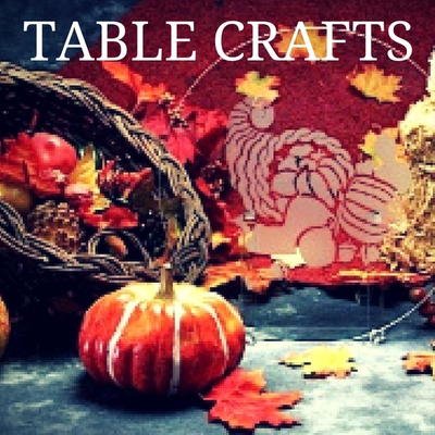 13 Crafts and Recipes for Your Thanksgiving Table 13 Crafts and Recipes for Your Thanksgiving Table