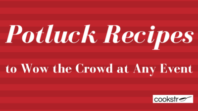 Potluck Recipes to Wow the Crowd at Any Event Potluck Recipes to Wow the Crowd at Any Event