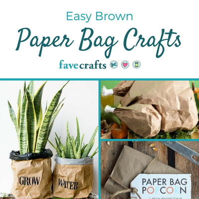 20 Brown Paper Bag Crafts 20 Brown Paper Bag Crafts