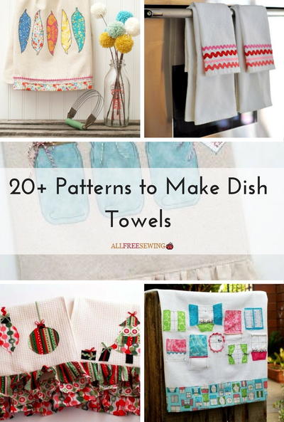 20+ Patterns To Make Dish Towels | AllFreeSewing.com