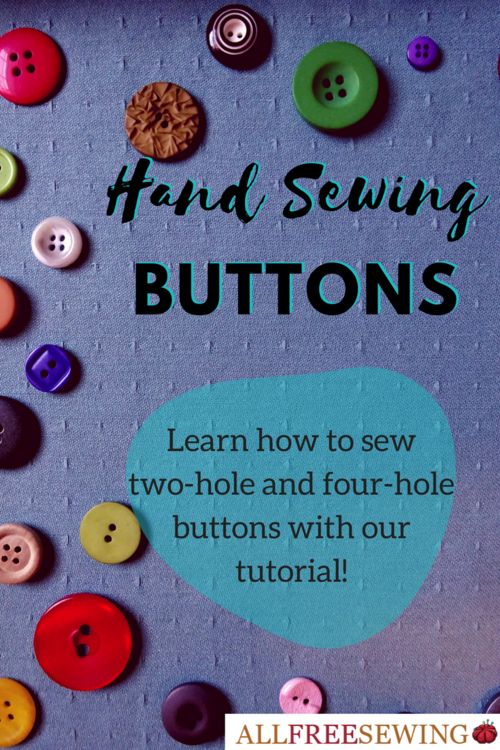 Hand Sewing Buttons Tutorial