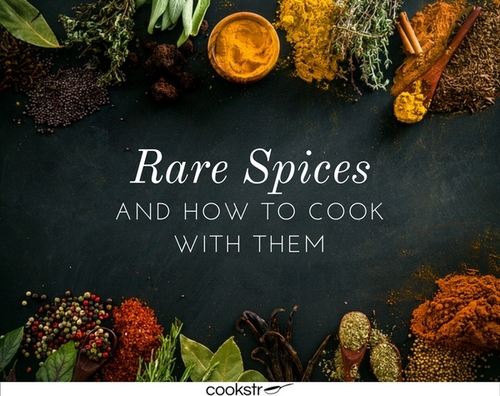 12 Rare Spices and How to Cook with Them 12 Rare Spices and How to Cook with Them