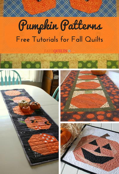 19 Pumpkin Patterns Free Tutorials for Fall Quilts 19 Pumpkin Patterns Free Tutorials for Fall Quilts