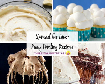 Spread the Love Easy Frosting Recipes Spread the Love Easy Frosting Recipes