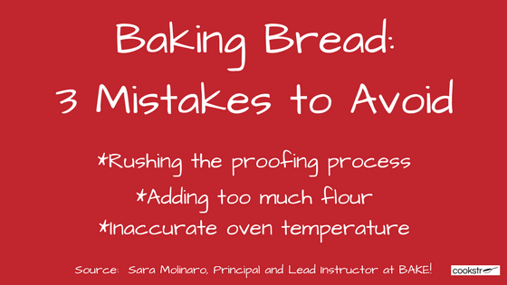 Baking Bread: Three Mistakes to Avoid Baking Bread: Three Mistakes to Avoid