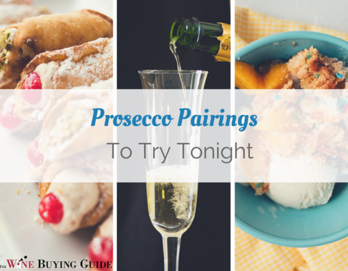 Prosecco Pairings To Try Tonight Prosecco Pairings To Try Tonight