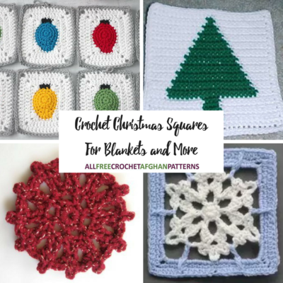 20 Crochet Christmas Squares for Blankets and More 20 Crochet Christmas Squares for Blankets and More
