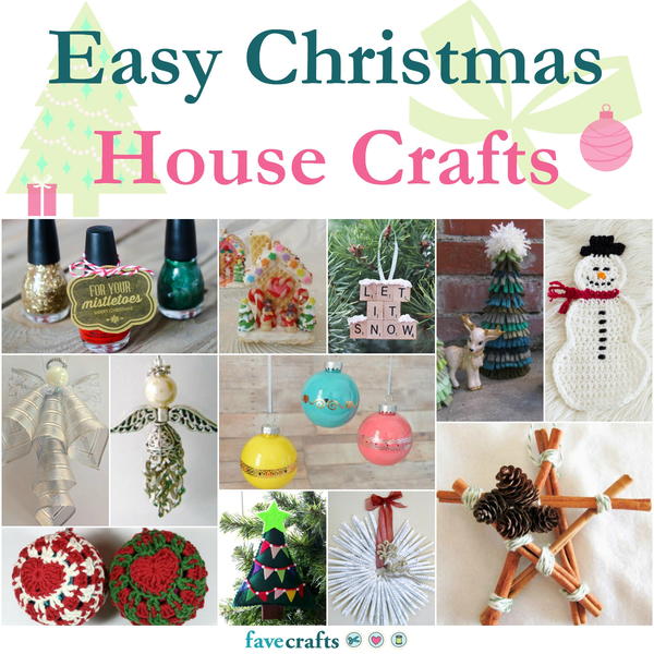 123 Easy Christmas House Crafts 123 Easy Christmas House Crafts
