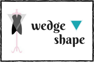 Wedge Body Shape Wedge Body Shape