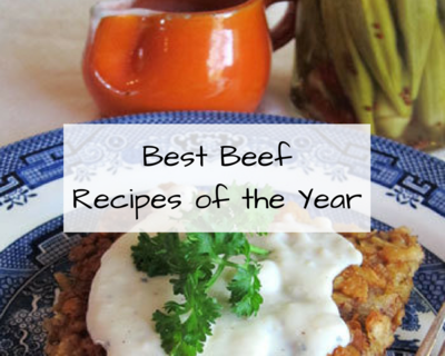 Best Beef Recipes of the Year Best Beef Recipes of the Year
