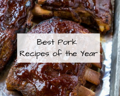 Best Pork Recipes of the Year Best Pork Recipes of the Year