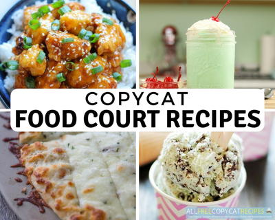 Copycat Food Court Recipes Copycat Food Court Recipes
