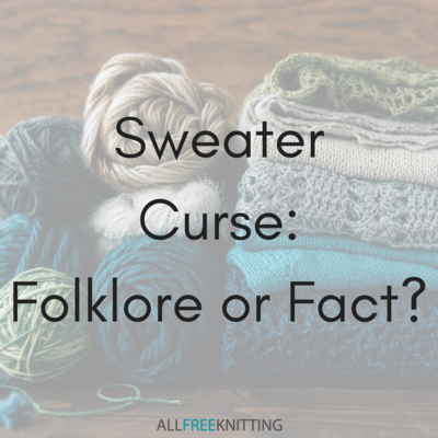 Sweater Curse Folklore or Fact Sweater Curse Folklore or Fact