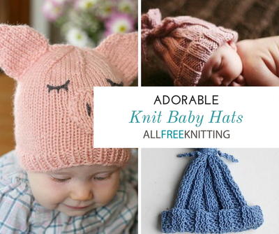 34 Adorable Knit Baby Hats 34 Adorable Knit Baby Hats
