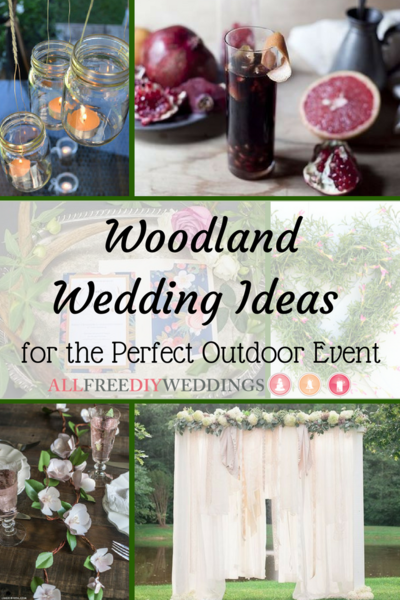 50 Woodland Wedding Ideas for the Perfect Outdoor Event 50 Woodland Wedding Ideas for the Perfect Outdoor Event