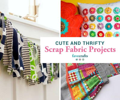 43 Scrap Fabric Projects 43 Scrap Fabric Projects