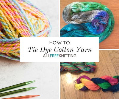 How To Tie Dye Cotton Yarn How To Tie Dye Cotton Yarn