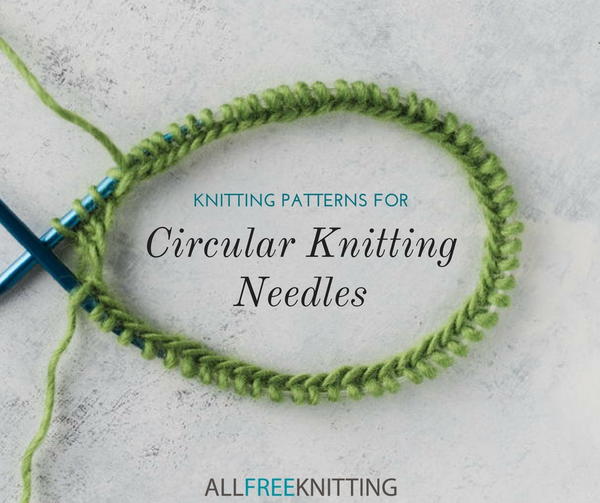 13 Circular Knitting Patterns for Practice 13 Circular Knitting Patterns for Practice