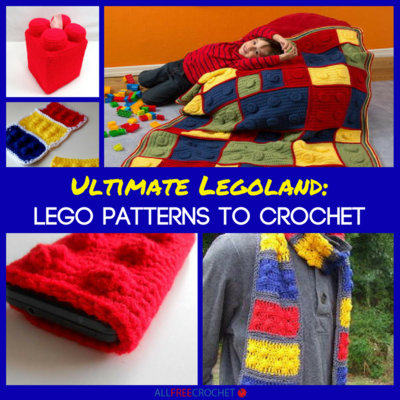 Ultimate Legoland 9 Lego Patterns to Crochet