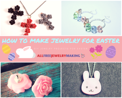 How to Make Jewelry for Easter How to Make Jewelry for Easter