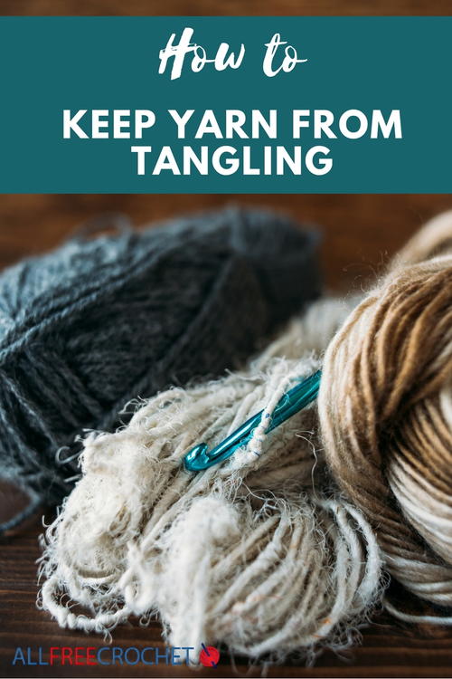 How to Keep Yarn From Tangling How to Keep Yarn From Tangling