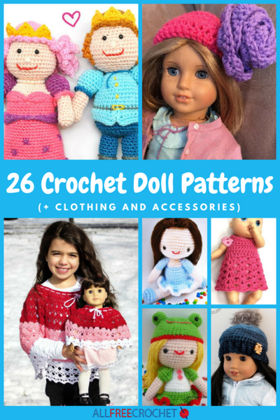 26 Crochet Doll Patterns Clothing and Accessories